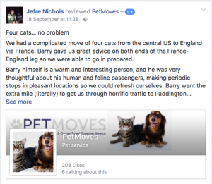 Four Cats - no problem. We had a complicated move of four cats from the central US to England via France. Barry gave us great advice on both ends of the France England leg